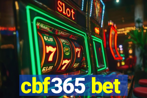 cbf365 bet